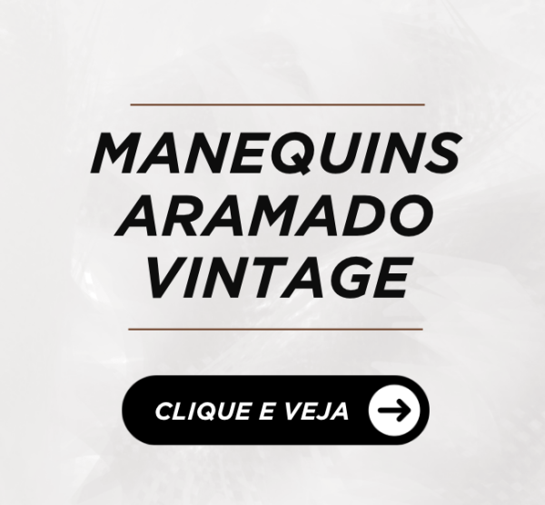 MANEQUIS ARAMADO VINTAGE